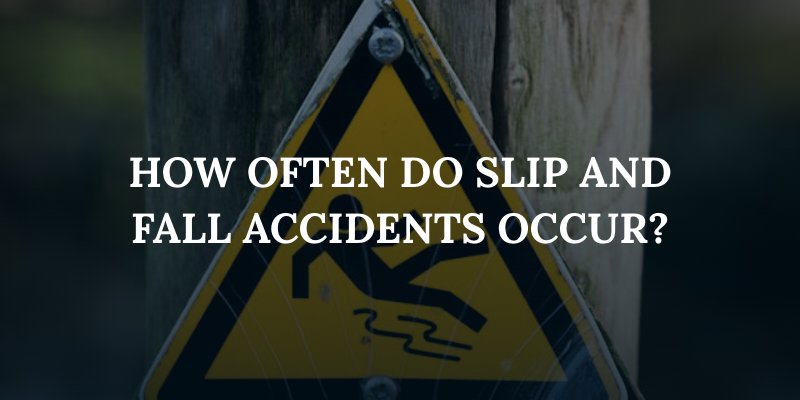 slippery when wet sign with caption: "How Often Do Slip and Fall Accidents Occur?" 